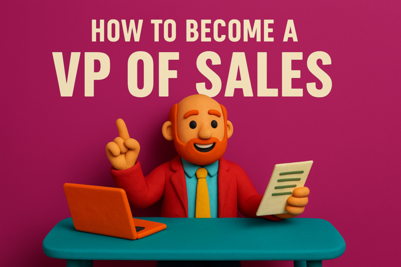 How to Become a VP of Sales